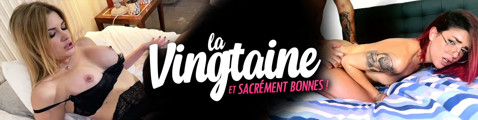 La vingtaine et sacrément bonnes
